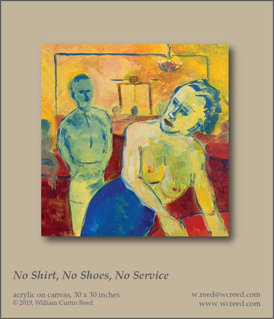 No Shirt, No Shoes, No Service, an original Painting by William Reed, Acrylic on Canvas 30 x 30